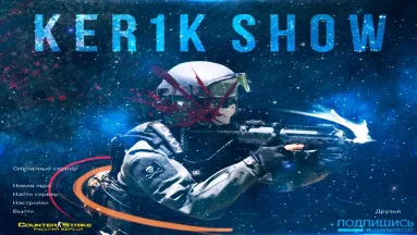 CS 1.6 KER1K SHOW